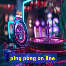 ping pong on line